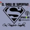 El Show De SuperFran