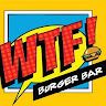 WTF Burger Bar