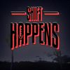 Shift Happens