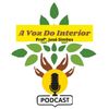 Podcast A Voz Do Interior