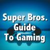 Super Bros Guide To Gaming
