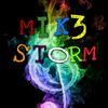 Mik3 Storm
