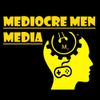 Mediocre Men Media