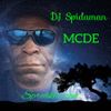 DJ SPIDA MAN ** MCDE **