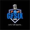 The GFsix Show