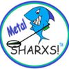 Metal SHARXS!