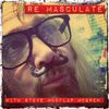 Remasculate! With Steve McGrew