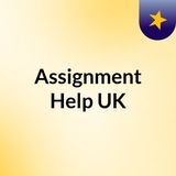 Assignment Help UK by Experts