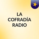 #ElVARdeLaCofradia ep.7 | Los mayordomos