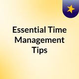 Essential Time Management Tips For Every Aspiring Solopreneur