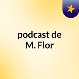 Episódio 2 - podcast de M. Flor