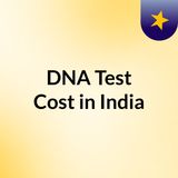 DNA test Cost in Bengaluru