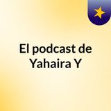 Actividad4_modulo2_Podcast_tzompantzi_yahaira