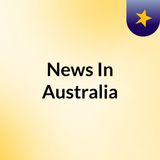 News In Australia