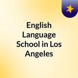 English Language School in Los Angeles