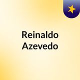 15/04/2019 – [EDITORIAL] Reinaldo Azevedo comenta desastre em Paris e as principais notícias do governo federal