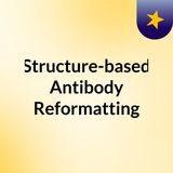 Structure-based Antibody Reformatting Services-1