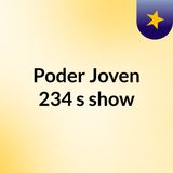 PODER JOVEN RADIO 234