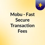MOBU the Cheapest Payment Solution in the World