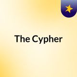 Welcome to The Cypher