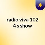 Radio Viva 102,4 " A Vida em primeiro lugar ".