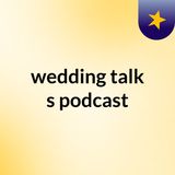 First wedding planning episode