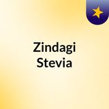 Zindagi - All natural sugar substitutes