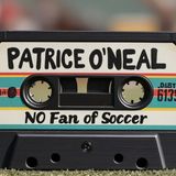 Ep 952: Opie and Anthony Tapes - Patrice O'Neal Epic Soccer Rant