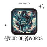 Four of Swords - Three Minute Lessons