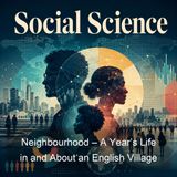 Neighbourhood A Years Life in and About an English Village - Tickner Edwardes