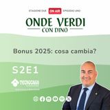 💡🏡 Bonus 2025: cosa cambia?