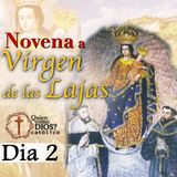 Novena a Nuestra SEÑORA de Las LAJAS 🔴 Día 2