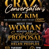 Helen Peoples/Crazy Conversations PodcastWe’re asking the real questions: Should women propose?