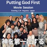 神を第一にする - Putting God First - Movie Session, Evening 1 /4 - Hayama -Japan