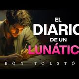 El diario de un lunático La historia completa   Leon Tolstoi