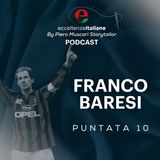 ECCELLENZE ITALIANE: FRANCO BARESI - I 5 SEGRETI della SUA LEADERSHIP da CAPITANO (Svelati!)