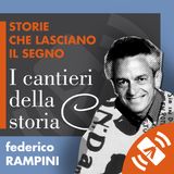 01 > Federico RAMPINI "I cantieri della storia"