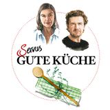 SERVUS GUTE KÜCHE - der neue Kulinarik-Podcast von Servus in Stadt & Land- #01