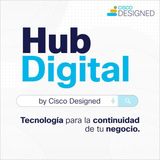 Episodio 0: Hub Digital by CISCO