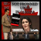JFK ASSASSINATION - Ep. 347 - Not Frowned Upon In Canada
