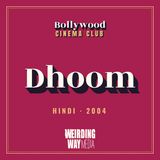 Dhoom (2004)