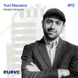 #12 Yuri Navarro, Kanata Ventures