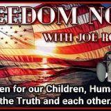 #6 FREEDOM NOW with JOE ROSATI ~ Written for our Children, Humanity, the Truth, and each other.