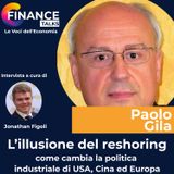 L’illusione del reshoring: come cambia la politica industriale di USA, Cina ed Europa
