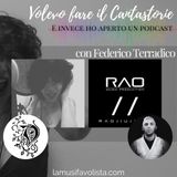 Intervista con Federico Terradico • VOLEVO FARE IL CANTASTORIE