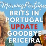 Brits in Portugal UPDATE & Goodbye Ericeira on Good Morning Portugal!