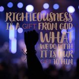Gift of Righteousness with Davida Smith