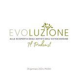 EVOLUZIONE 2024 | dal MAXXi di Roma, alla scoperta degli artisti dell'extravergine