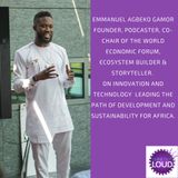 Building Sustainable Ecosystems with Emmanuel Agbeko Gamor Series 10 Episode 2