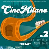 CineMilano - Milano attraverso i nostri occhi